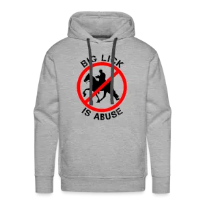 BIG LICK IS ABUSE - Men’s Premium Hoodie